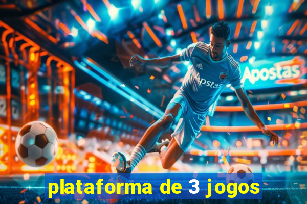 plataforma de 3 jogos